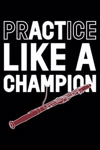 Practice Like A Champion
