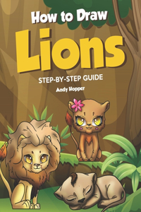 How to Draw Lions Step-by-Step Guide