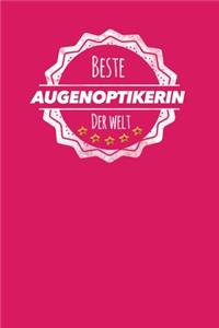 Beste Augenoptikerin der Welt