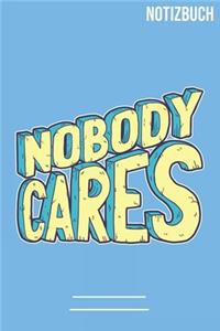 Nobody cares