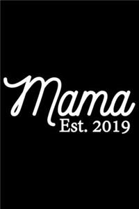 Mama Est.2019