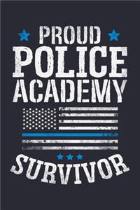 Proud Police Academy Survivor
