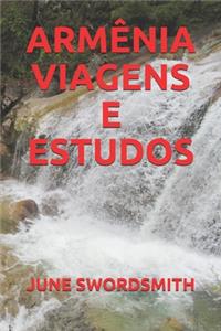 Armênia Viagens E Estudos