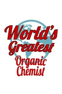 World's Greatest Organic Chemist