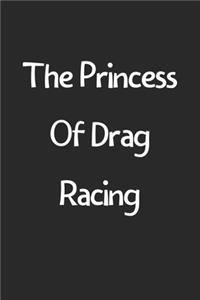 The Princess Of Drag Racing