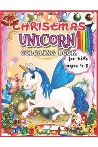 Christmas Unicorn Coloring Book for Kids Ages 4-8