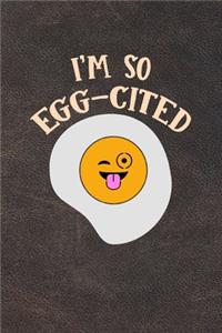 I'm So Egg-Cited
