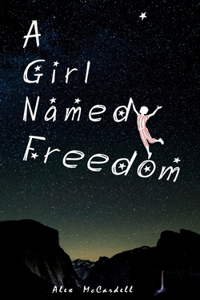 A Girl Named Freedom