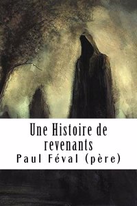 Histoire de revenants