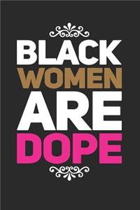 Black Women Are Dope