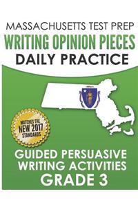 Massachusetts Test Prep Writing Opinion Pieces Daily Practice Grade 3