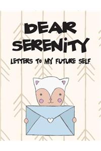 Dear Serenity, Letters to My Future Self