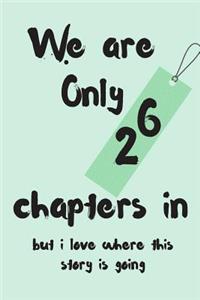 We Are Only 26 Chapters in But I Love Where This Story Is Going