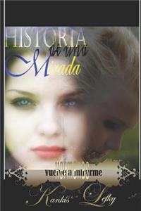Historia de una Mirada (Libro # 2)
