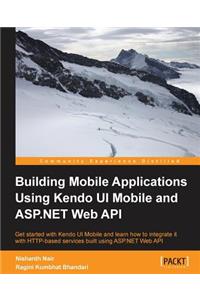 Building Mobile Applications Using Kendo Ui Mobile and ASP.Net Web API