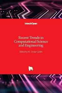 Recent Trends in Computational Science and Engineering