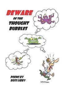Beware of the Thought Bubbles
