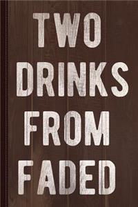 Two Drinks from Faded Journal Notebook