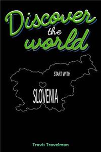 Discover the World Start with Slovenia