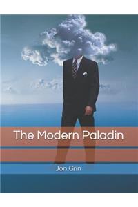The Modern Paladin