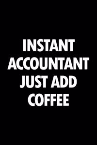Instant Accountant Just Add Coffee