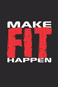 Make Fit Happen