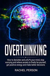 Overthinking