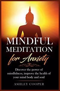 Mindful meditation for anxiety