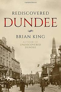 Rediscovered Dundee
