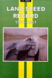Land Speed Record 1931-1951