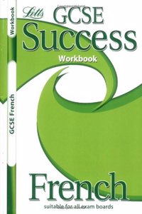 GCSE Success Workbook French (GCSE Success Guides Worksbooks S.)