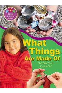 Little Science Stars: What Things Are Made Of