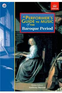 Performer's Guide to Music of the Baroque Period