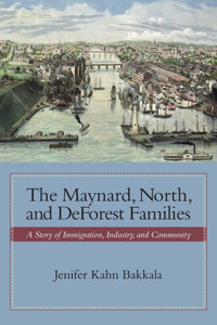 Maynard, North, and DeForest Families