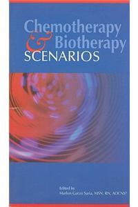 Chemotherapy and Biotherapy Scenarios