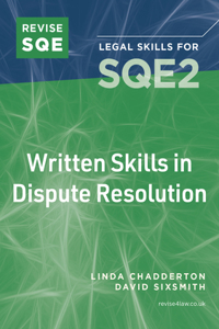 Written Skills for SQE2: Questions & Answers in Dispute Resolution