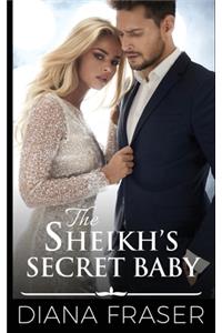 Sheikh's Secret Baby