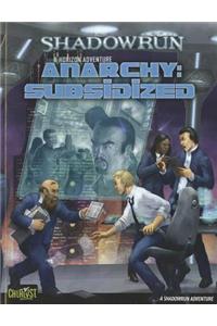 Sr Anarchy Subsidized
