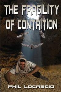 Fragility of Contrition
