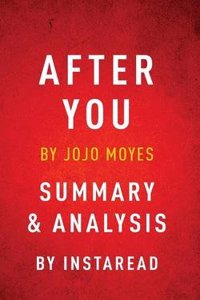 After You by Jojo Moyes - Summary & Analysis