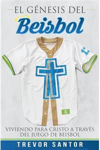 El Génesis Del Beisbol