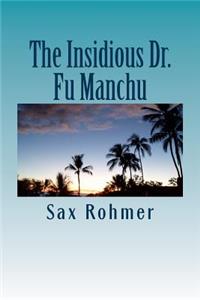 The Insidious Dr. Fu Manchu