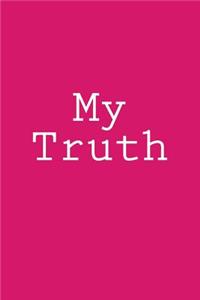 My Truth