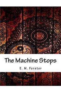 The Machine Stops