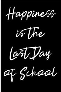 Happiness is the Last Day of School