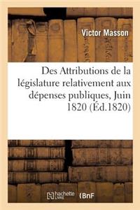 Des Attributions de la Législature Relativement Aux Dépenses Publiques, Juin 1820