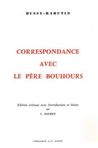 Correspondance Avec Le Pere Bouhours