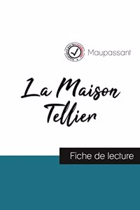 Maison Tellier de Maupassant (fiche de lecture et analyse complète de l'oeuvre)