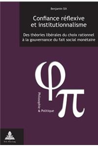 Confiance Réflexive Et Institutionnalisme