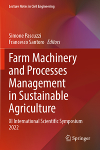 Farm Machinery and Processes Management in Sustainable Agriculture